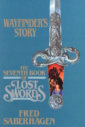 Wayfinder's Story (Books of Lost Swords #7) by Fred Saberhagen