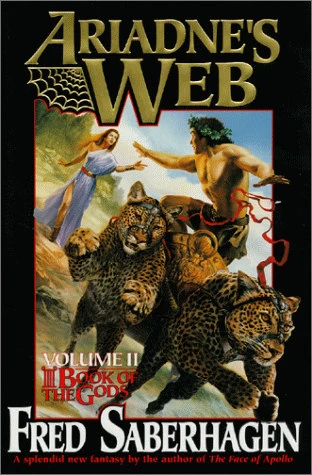 Ariadne's Web (Books of the Gods #2) by Fred Saberhagen