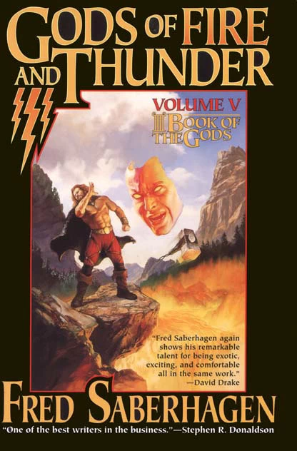 Gods of Fire and Thunder (Books of the Gods #5) by Fred Saberhagen