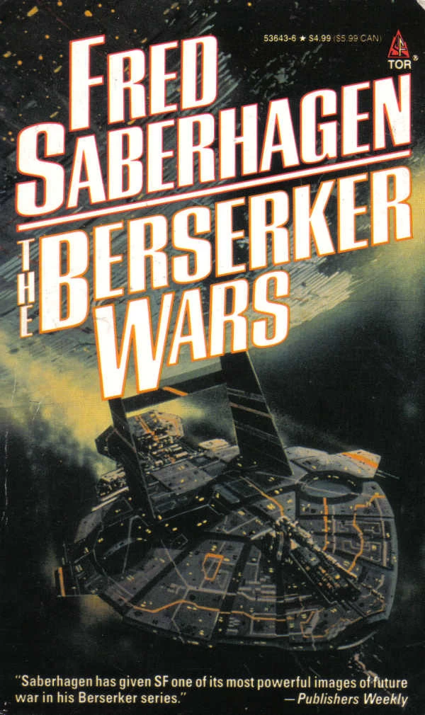 The Berserker Wars (Berserker #6) by Fred Saberhagen