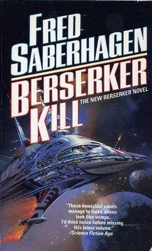 Berserker Kill (Berserker #11) by Fred Saberhagen