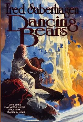Dancing Bears by Fred Saberhagen
