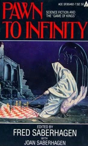 Pawn to Infinity by Fred Saberhagen, Joan Saberhagen