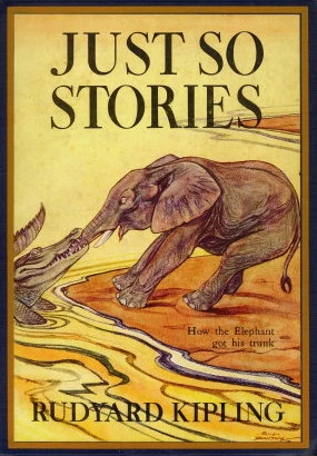 Just So Stories by Rudyard Kipling