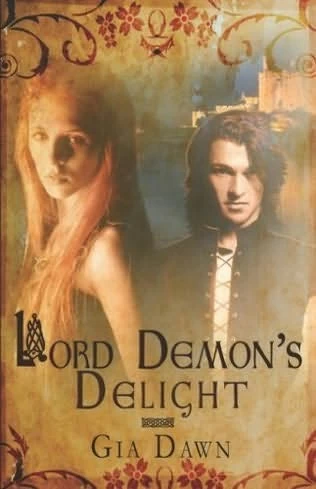 Lord Demon's Delight (Demons of Dunmore Series #1) by Gia Dawn