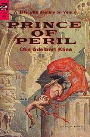 The Prince of Peril (Grandon / Venus Series #2) by Otis Adelbert Kline
