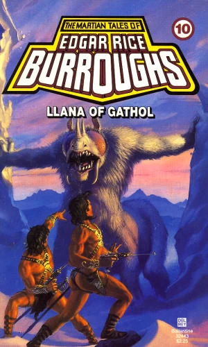 Llana of Gathol (Barsoom #10) by Edgar Rice Burroughs