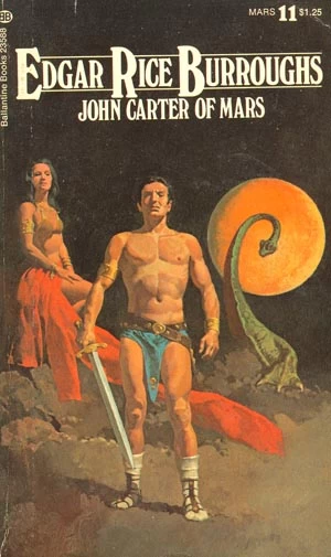 John Carter of Mars (Barsoom #11) by Edgar Rice Burroughs
