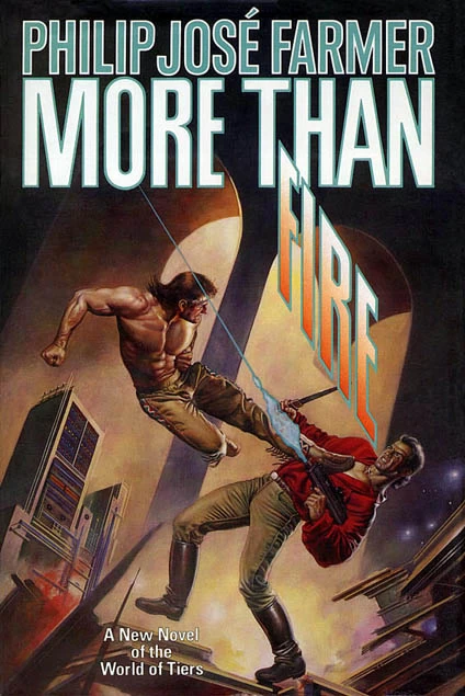 More Than Fire (World of Tiers #7) by Philip José Farmer
