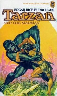 Tarzan and the Madman (Tarzan #23) by Edgar Rice Burroughs