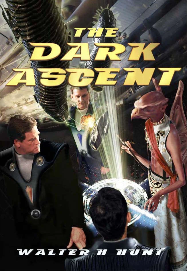 The Dark Ascent (The Dark Wing #3) by Walter H. Hunt