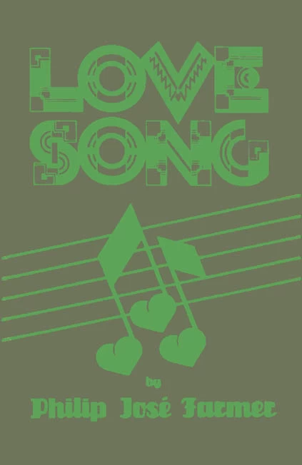Love Song by Philip José Farmer