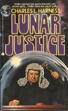 Lunar Justice by Charles L. Harness
