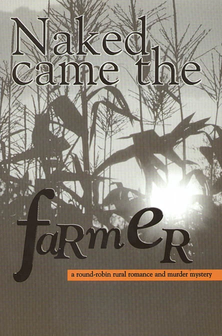 Naked Came The Farmer by Philip José Farmer