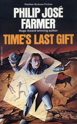 Time's Last Gift by Philip José Farmer