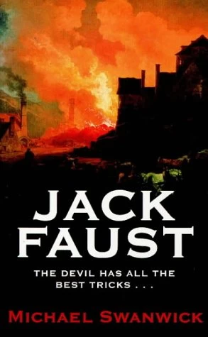 Jack Faust by Michael Swanwick