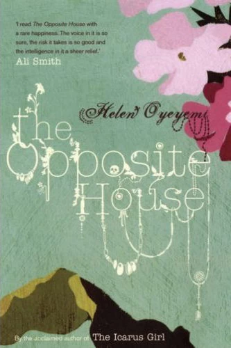 The Opposite House by Helen Oyeyemi
