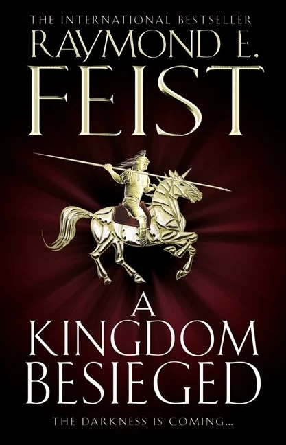 A Kingdom Besieged (The Chaoswar Saga #1) by Raymond E. Feist