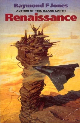 Renaissance by Raymond F. Jones