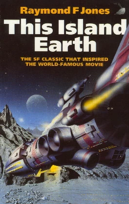 This Island Earth by Raymond F. Jones