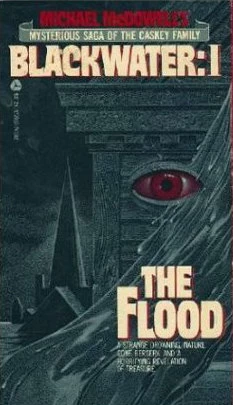 The Flood (Blackwater #1) by Michael McDowell