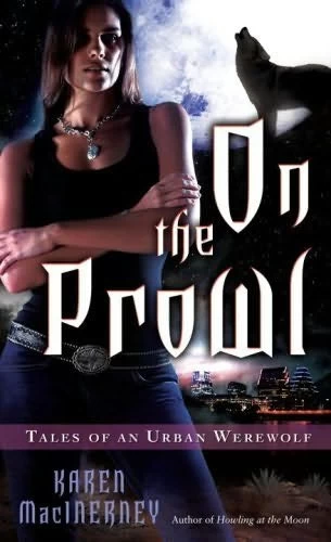 On the Prowl (Tales of an Urban Werewolf #2) by Karen MacInerney
