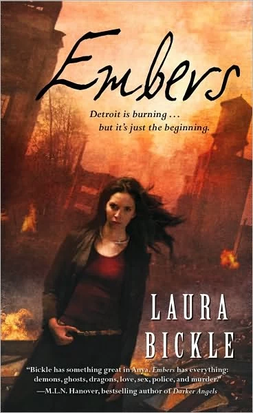 Embers (Anya Kalinczyk #1) by Laura Bickle