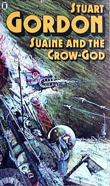 Suaine and the Crow-God by Stuart Gordon