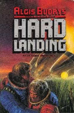 Hard Landing by Algis Budrys