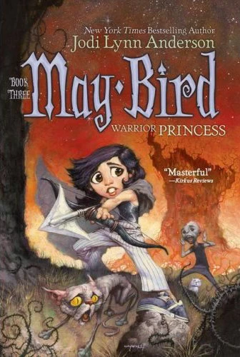 May Bird, Warrior Princess (May Bird #3) by Jodi Lynn Anderson