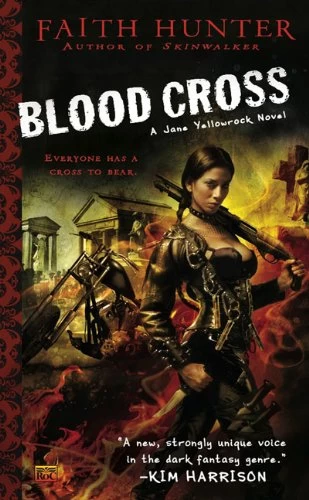 Blood Cross (Jane Yellowrock #2) by Faith Hunter