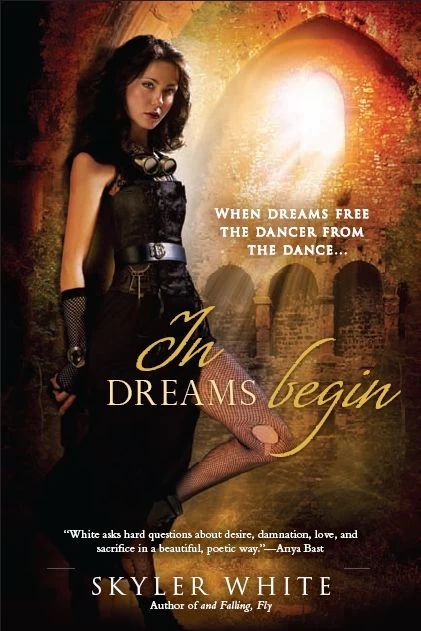 In Dreams Begin (Harrowing #2) by Skyler White