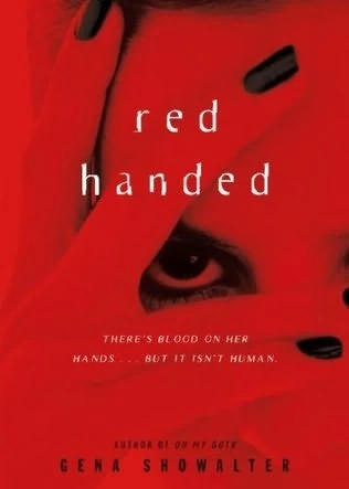 Red Handed (Teen Alien Huntress #1) by Gena Showalter