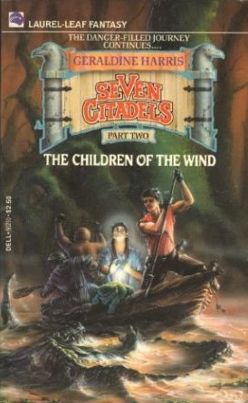 The Children of the Wind (Seven Citadels #2) by Geraldine Harris