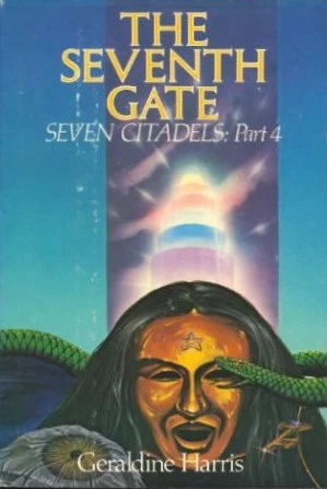 The Seventh Gate (Seven Citadels #4) by Geraldine Harris