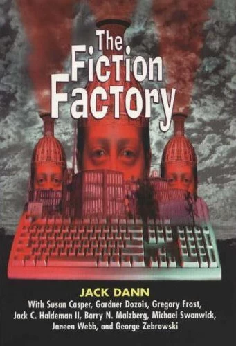 The Fiction Factory by Jack Dann
