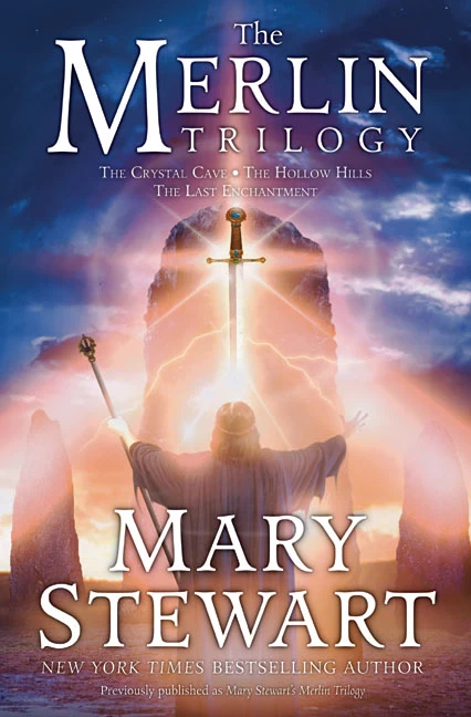 The Merlin Trilogy (Merlin / The Arthurian Saga) by Mary Stewart