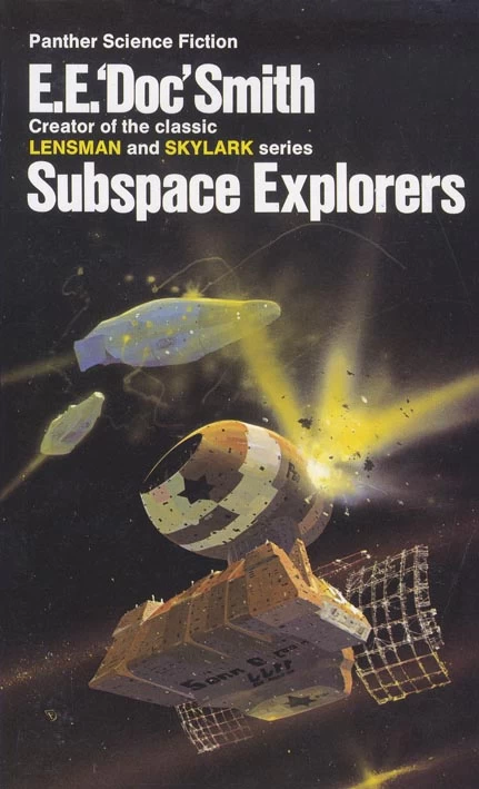 Subspace Explorers (Subspace #1) by E. E. Smith