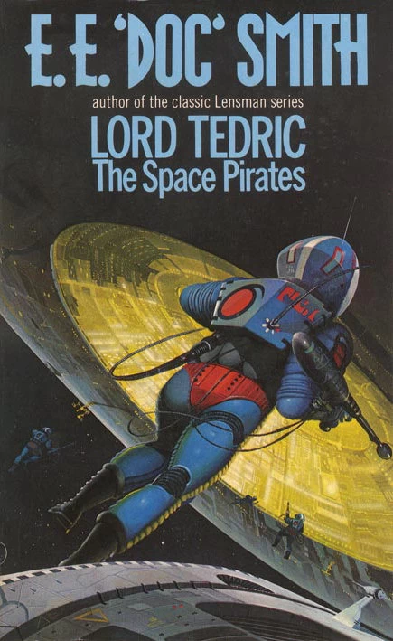 The Space Pirates (Lord Tedric #2) by E. E. Smith