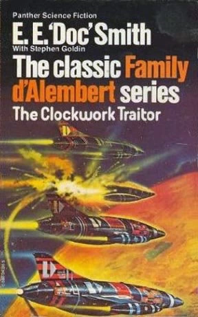 The Clockwork Traitor (Family d'Alembert #3) by E. E. Smith, Stephen Goldin