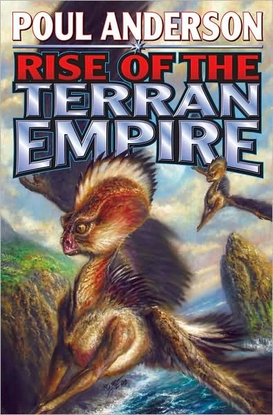 Rise of the Terran Empire (The Technic Civilization Saga #3) by Poul Anderson