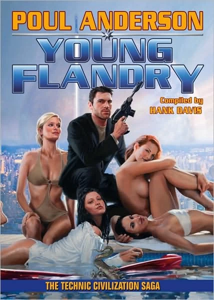 Young Flandry (The Technic Civilization Saga #4) by Poul Anderson