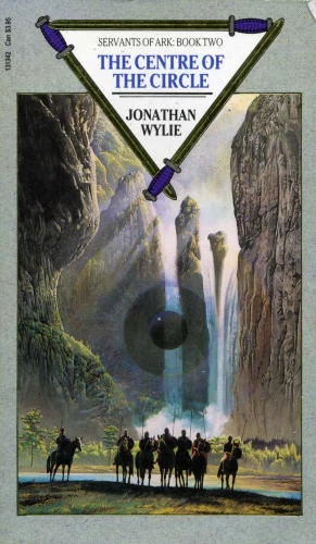 The Centre of the Circle (Servants of Ark #2) by Jonathan Wylie