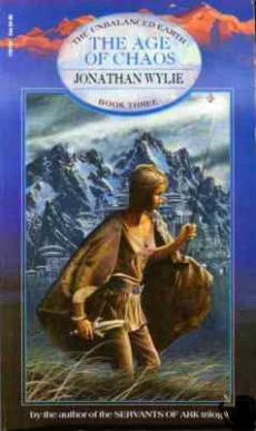The Age of Chaos (The Unbalanced Earth #3) by Jonathan Wylie