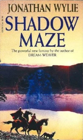 Shadow Maze by Jonathan Wylie