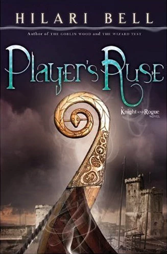 Player's Ruse (Knight and Rogue #3) by Hilari Bell
