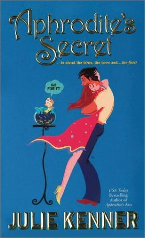 Aphrodite's Secret (Superhero Central #3) by Julie Kenner