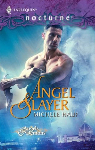 Angel Slayer (Of Angels and Demons #1) by Michele Hauf