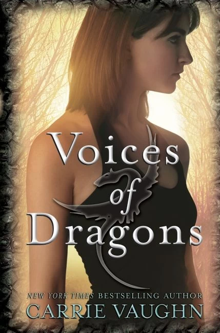 Voices of Dragons (Voices of Dragons #1) by Carrie Vaughn