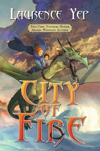 City of Fire (City Trilogy #1) by Laurence Yep